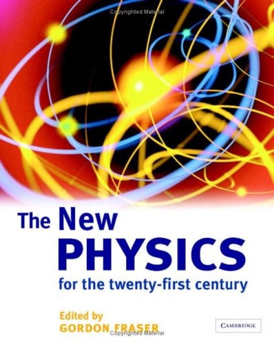 The New Physics For the Twenty-First Century