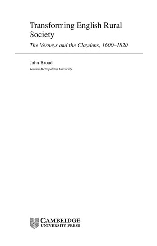 Transforming English Rural Society The Verneys and the Claydons, 1600-1820