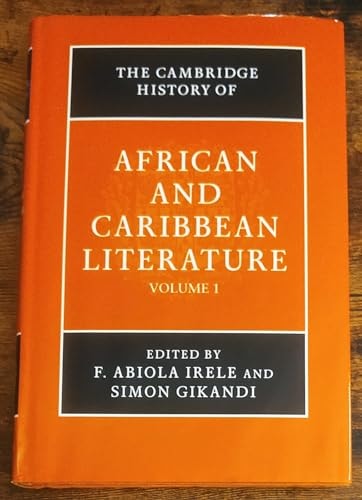 The Cambridge History of African and Caribbean Literature