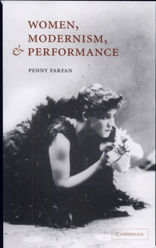 Women, Modernism, and Performance