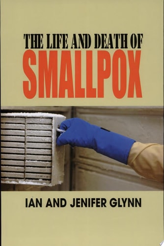 The Life and Death of Smallpox