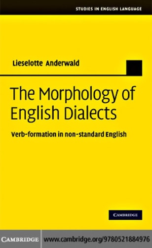 The Morphology of English Dialects Verb-Formation in Non-standard English