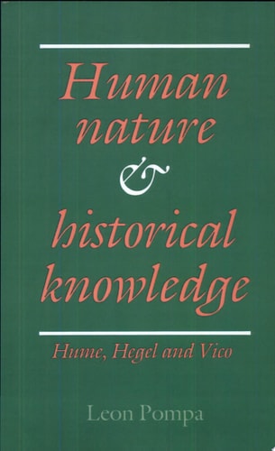 Human Nature and Historical Knowledge Hume, Hegel and Vico