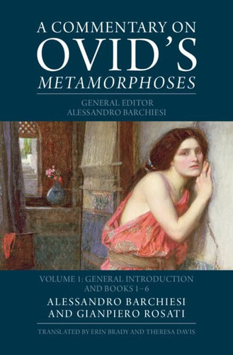 A Commentary on Ovid's Metamorphoses