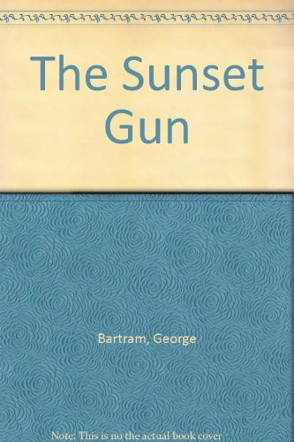 The Sunset Gun