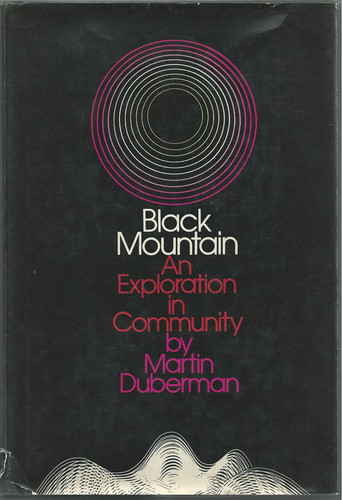 Black Mountain: an Exploration in Community