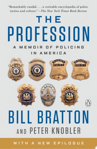 The Profession A Memoir of Policing in America