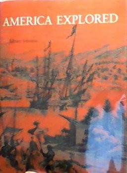 America Explored: A Cartographical History of the Exploration of North America