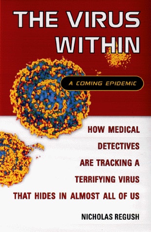 The Virus Within A Coming Epidemic
