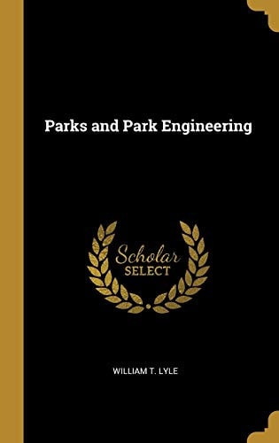 Parks and Park Engineering