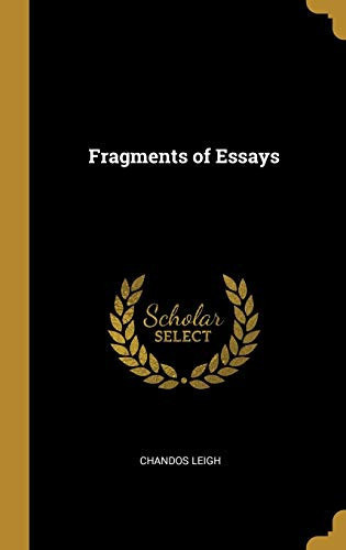 Fragments of Essays