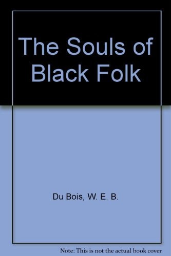 The Souls of Black Folk