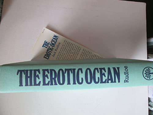The Erotic Ocean, A Handbook for Beachcombers
