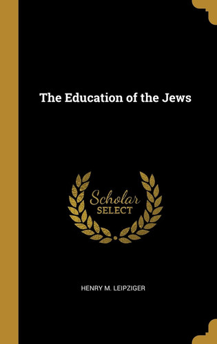 The Education of the Jews