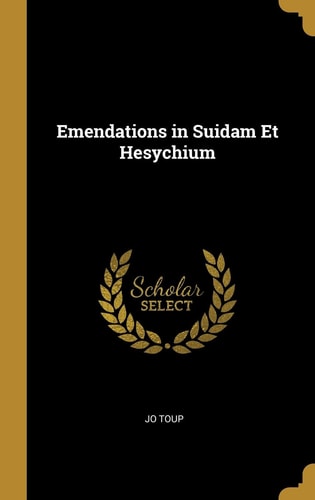 Emendations in Suidam Et Hesychium