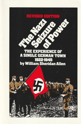 The Nazi Seizure of Power: The Experience of a Single German Town, 1922-1945, Revised Edition