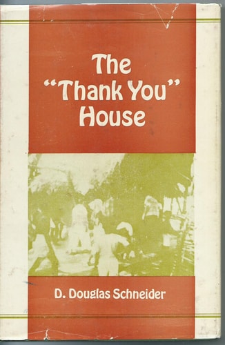 The "Thank You" House