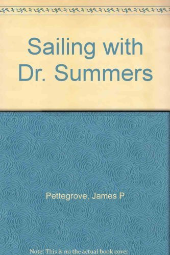 Sailing with Dr. Summers
