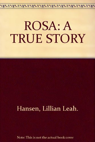 Rosa A True Story
