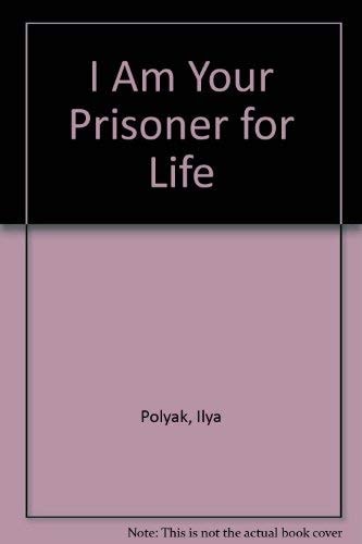 I Am Your Prisoner for Life A Jew in the DPR