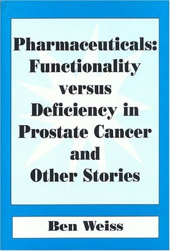 Pharmaceuticals Functional Versus Deficiency in Prostate Cancer