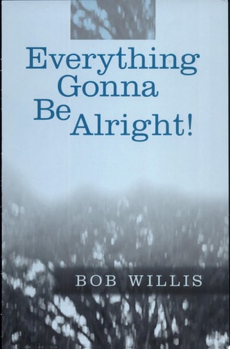 Everything Gonna Be Alright!