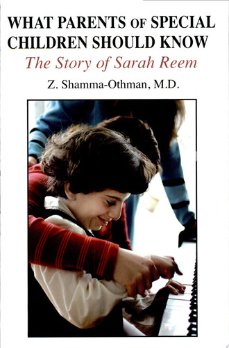 What Parents of Special Children Should Know The Story of Sarah Reem