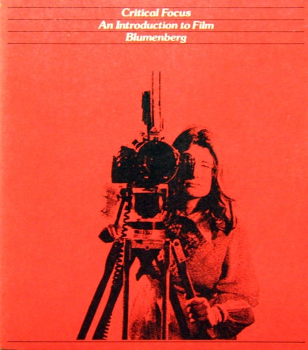 Critical Focus: An Introduction to Film