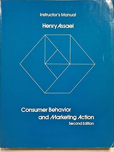Instructor's Manual for Consumer Behavior and Marketing Action
