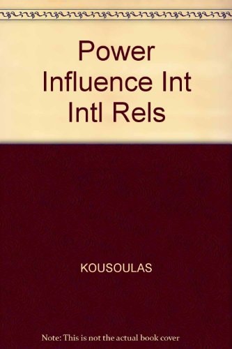Power and Influence: An Introduction to International Relations