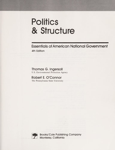 Politics and Structure Essentials of American National Government