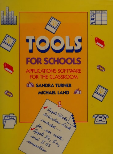 Tools for Schools Applications Software for the Classroom