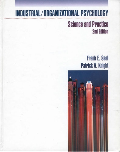 Industrial/organizational Psychology Science and Practice