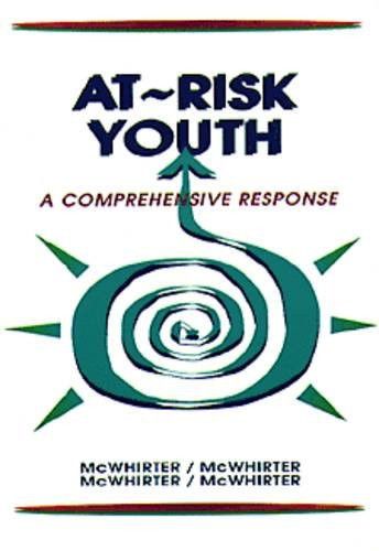 At Risk Youth: A Comprehensive Response