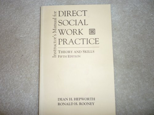 Direct Social Work Practice Theory and Skills