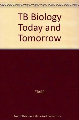 Test Bank for Starr's Biology Today and Tomorrow