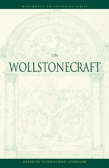 On Wollstonecraft (Wadsworth Philosophers Series)