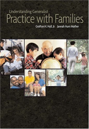 Understanding Generalist Practice with Families (Marital, Couple, & Family Counseling)