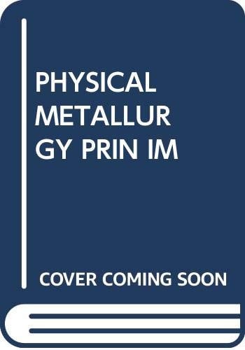 Physical Metallurgy Principles