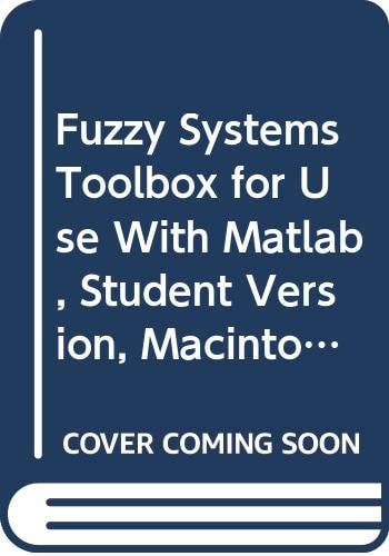 Fuzzy Systems Toolbox for Use with MATLAB