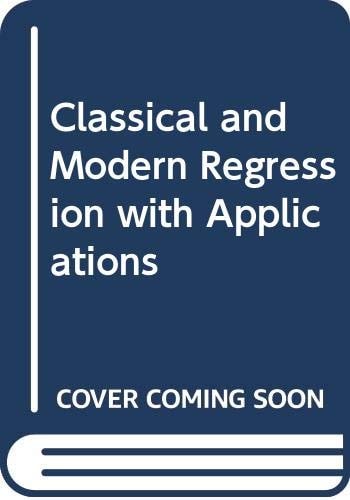 Classical and Modern Regression with Applications