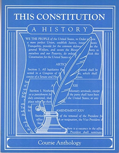 This Constitution: Course anthology