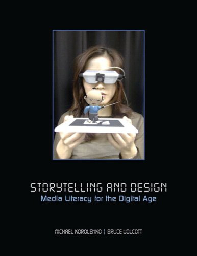 Storytelling and Design Media Literacy for the Digital Age