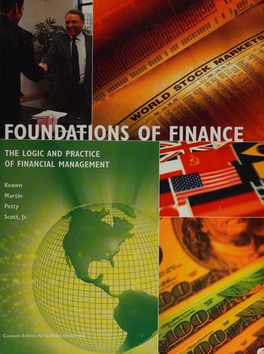 Foundations of Finance: The Logic and Practice of Financial Management, Custom Edition for LaSalle University