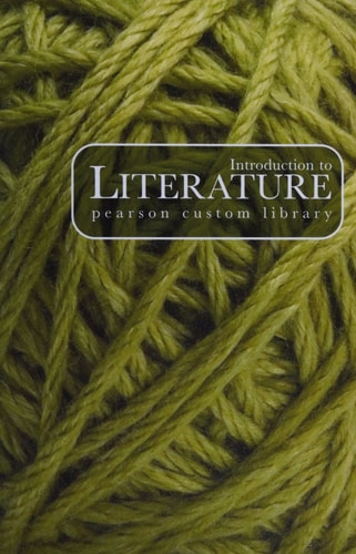 Introduction to Literature Pearson Custom Library