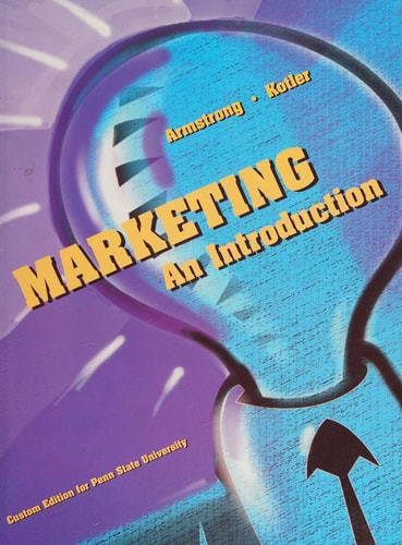 Marketing: An Introduction (Custom Edition for Penn State University)