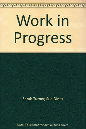 A Work in Progress