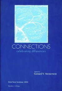 Connections - Celebrating Differences (First Year Seminar 2001 Bentley College)
