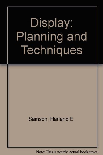 Display Planning and Techniques