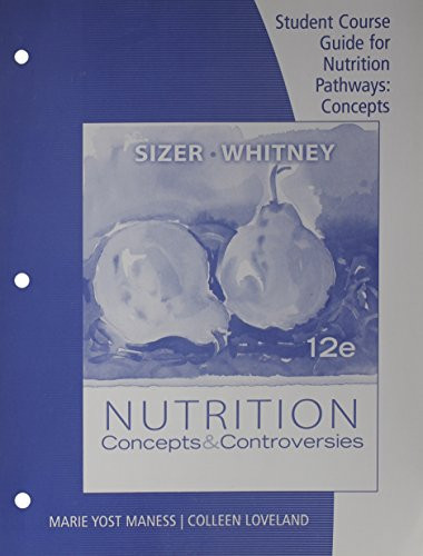 Nutrition Concepts and Controversies